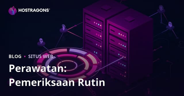 Pentingnya Perawatan: Kontrol Rutin yang Harus Dilakukan