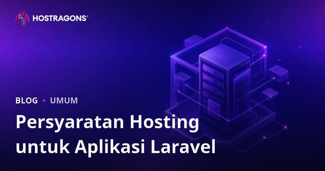Persyaratan Hosting untuk Aplikasi Laravel