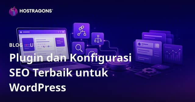 Plugin SEO Terbaik untuk WordPress dan Konfigurasinya