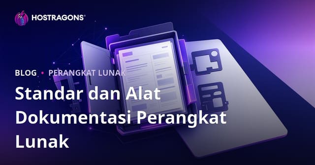 Standar dan Alat Dokumentasi Perangkat Lunak