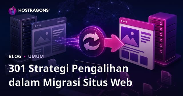 301 Strategi Pengalihan dalam Migrasi Situs Web