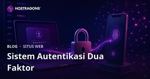 Sistem Autentikasi Dua Faktor