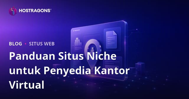 Situs Niche Korporat yang Hanya Mengulas Penyedia Kantor Virtual dan Alamat Resmi