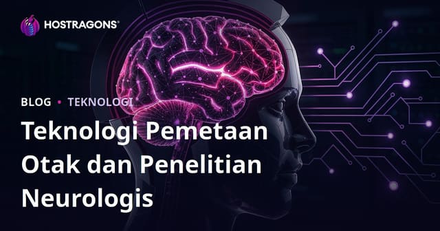 Teknologi Brain Mapping dan Penelitian Neurologis Terbaru