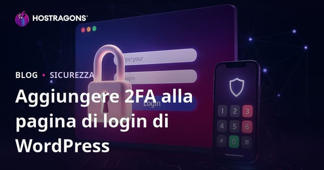 Come aggiungere l’autenticazione a due fattori (2FA) alla pagina di login di WordPress