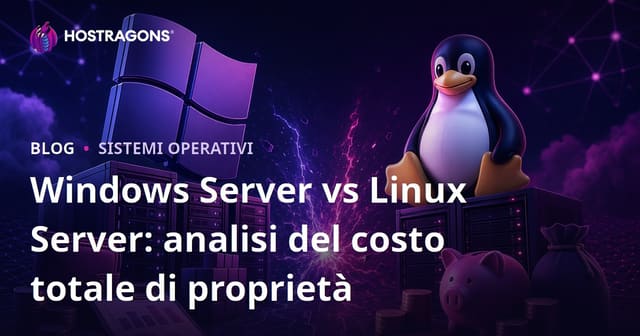 Analisi del Costo Totale di Proprietà: Windows Server vs Server Linux