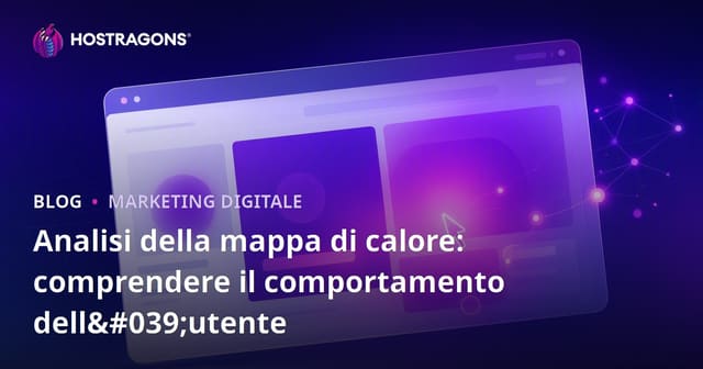 Analisi della mappa di calore: comprendere il comportamento dell'utente