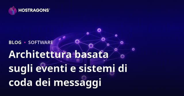 Architettura basata sugli eventi e sistemi di coda dei messaggi