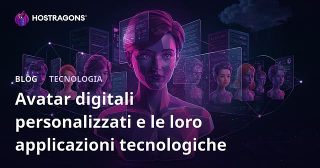 Avatar Digitali Personalizzati e le Loro Applicazioni Tecnologiche