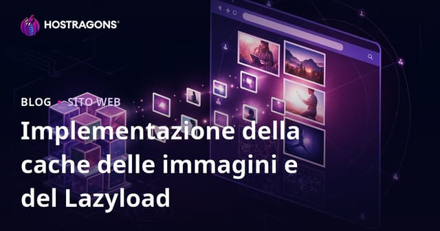 Implementazione della cache delle immagini e del Lazyload