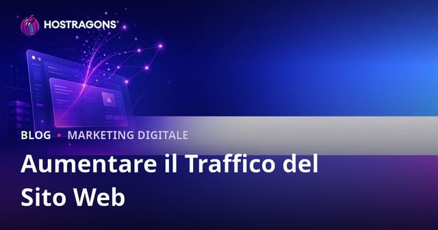 Come aumentare le visite al sito web: strategie per traffico organico