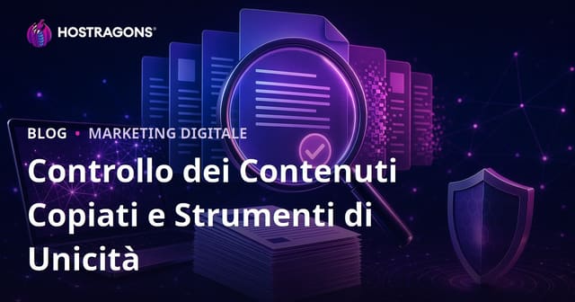 Controllo contenuti duplicati e plagio: strumenti per verificare articoli originali