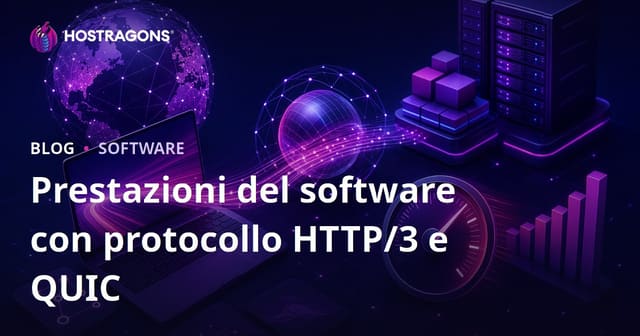 HTTP/3 e il Protocollo QUIC: Migliorare le Prestazioni del Software