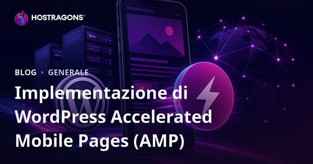 Implementazione delle Pagine Accelerate per Wordpress (AMP)