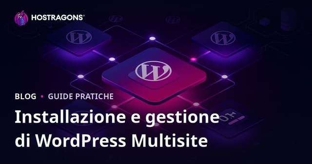 Installazione di WordPress Multisite e gestione da un unico pannello