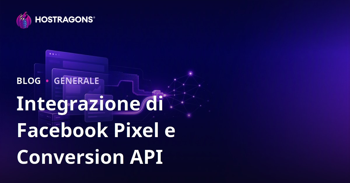 Integrazione di Facebook Pixel e Conversion API
