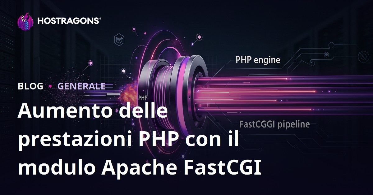 Aumento delle prestazioni PHP con il modulo Apache FastCGI
