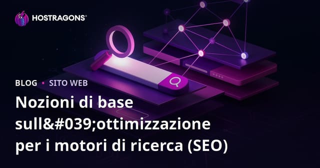 Fondamenti dell'Ottimizzazione per i Motori di Ricerca (SEO)