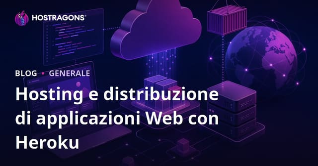 Hosting e distribuzione di applicazioni Web con Heroku