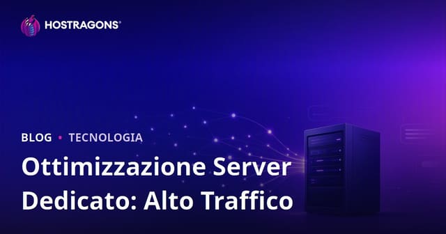 Ottimizzazione di server Dedicated (a noleggio) per siti ad alto traffico