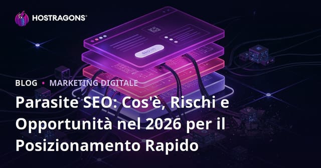 Parasite SEO: Cos'è, Rischi e Opportunità nel 2026 per il Posizionamento Rapido