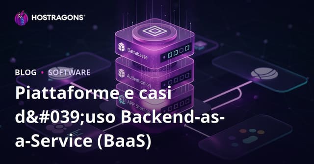 Piattaforme Backend-as-a-Service (BaaS) e i loro Scenari d'Uso