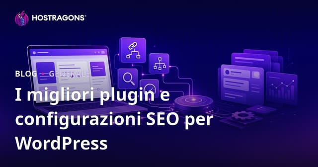 I migliori plugin e configurazioni SEO per WordPress