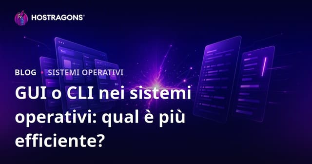 GUI o CLI nei sistemi operativi: qual è più efficiente?