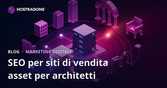SEO per Siti di Vendita Asset 3D per Architetti: Guida Completa a Modelli, Render e Librerie Ready