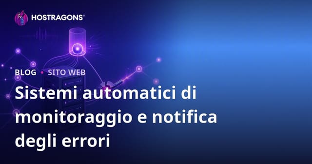 Sistemi di Monitoraggio Automatico e Notifica per Errori Critici