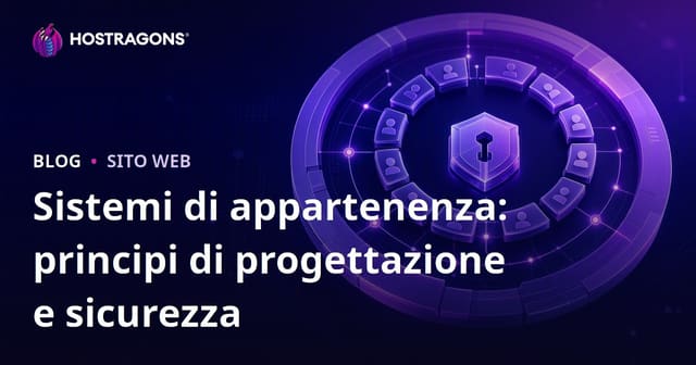 Sistemi di appartenenza: principi di progettazione e sicurezza