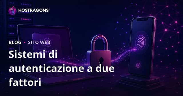 Sistemi di autenticazione a due fattori