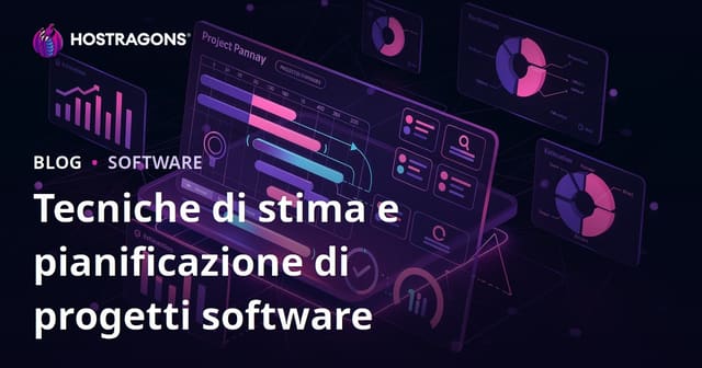 Tecniche di stima e pianificazione di progetti software