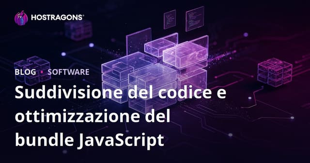 Code Splitting e Ottimizzazione dei Bundle JavaScript