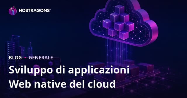 Sviluppo di applicazioni Web native del cloud