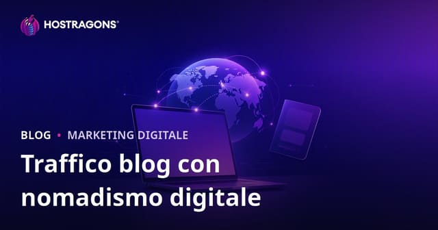 Il Traffico del Blog sulla Mobilità Digitale e i Visti per Lavoro Remoto all'Estero