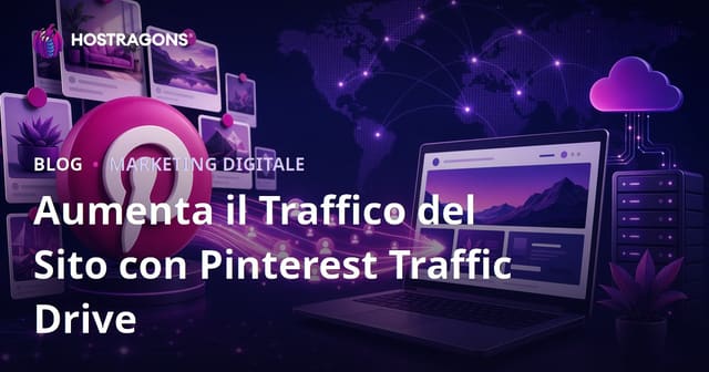 Traffico da Pinterest: come portare visite al sito web con Pinterest