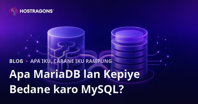 Apa MariaDB lan Kepiye Bedane karo MySQL?