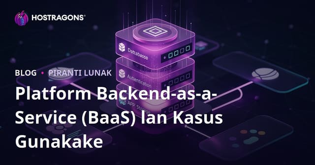 Platform Backend-as-a-Service (BaaS) lan Kasus Gunakake