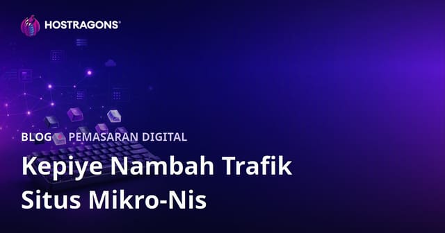 Carane Ngembangake Traffik Situs Mikro-Niš Kanggo Penggemar Keyboard Mekanik lan Keycap Kustom