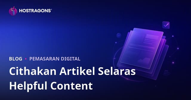 Kepiye seharusnya template artikel sing lulus Algoritma Konten Bermanfaat Google?