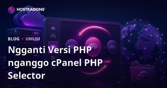 Ngganti Versi PHP nganggo cPanel PHP Selector