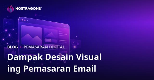 Dampak Desain Visual ing Pemasaran Email