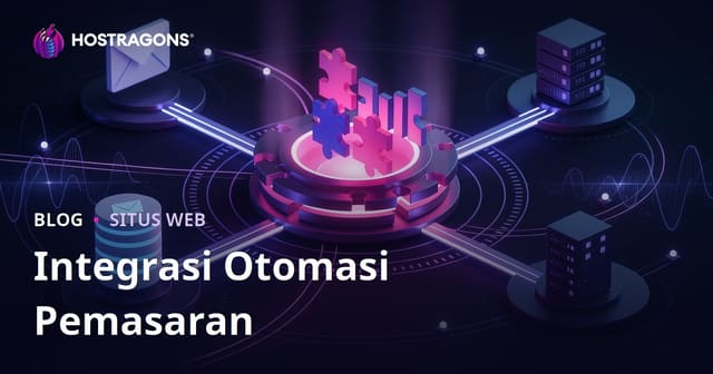 Integrasi Otomasi Pemasaran