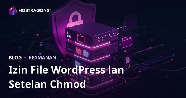 Izin File WordPress (Chmod) Kudu Kados Pundi? Setelan Keamanan Server