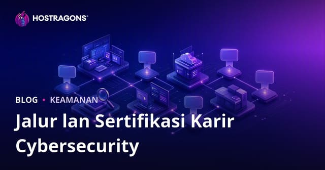 Jalur lan Sertifikasi Karir Cybersecurity