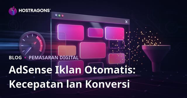 Kerugian Iklan Otomatis Halaman Dalam Google AdSense Terhadap Rasio Konversi lan Kecepatan