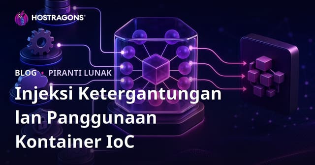 Injeksi Ketergantungan lan Panggunaan Kontainer IoC