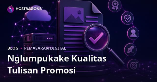 Kriteria Kualitas sing Kudu Digatekake Nalika Tuku Artikel Promosi