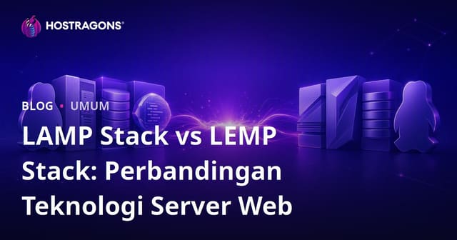 LAMP Stack lan LEMP Stack: Teknologi Server Web Sing Beda